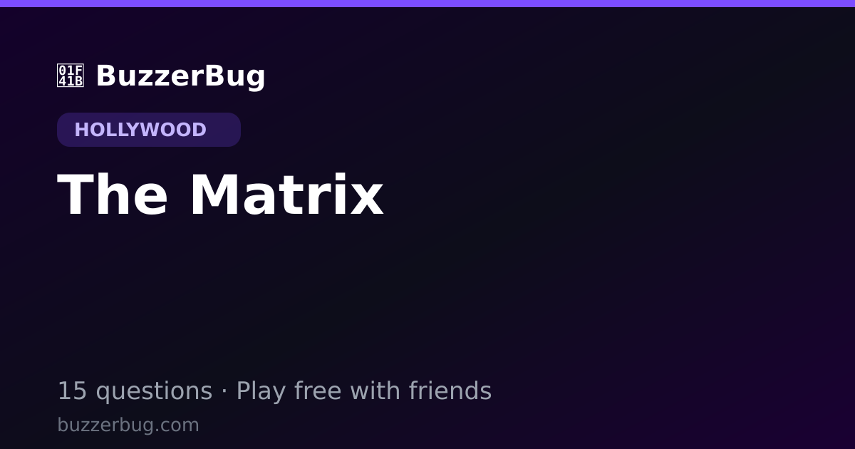 Matrix Trivia The Matrix Trivia Quiz: Questions & Answers | BuzzerBug™
